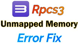 Rpcs3 Unmapped Memory Fix [upl. by Attenborough]