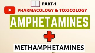 Amphetamines and Methamphetamines Part 1  Psychostimulants  Pharmacology  Toxicology [upl. by Teddie]