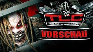 WWE TLC 2019 VORSCHAU  PREVIEW [upl. by Suiravaj]