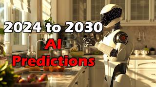 AI Predictions ― 2024 to 2030 ― Year By Year Breakdown w Insider Info [upl. by Nahtaneoj646]