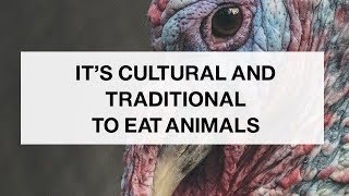 Its Cultural and Traditional to Eat Animals [upl. by Kalk]