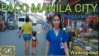 Paco Manila 2024Walking Around Paco Manila City Philippines4K [upl. by Laurice]