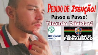 Pedido de isenção para PMPE passo a passo pedidos até o dia 171123 instituto AOCP [upl. by Carmina477]