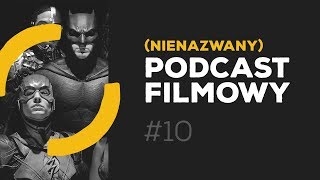 Nienazwany Podcast Filmowy 10 – Justice League i przyszłość DCEU [upl. by Dyanna]