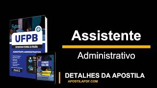 Apostila Concurso UFPB 2024 PDF Assistente Administrativo [upl. by Chantalle]