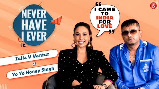 Yo Yo Honey Singh Iulia Vantur play HILARIOUS Never Have I Ever on shoplifting cop stories Yai Re [upl. by Eiramik]