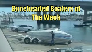 12 Boneheaded Boating moments Caught on Camera  Boneheaded Boaters of the Week  Broncos Guru [upl. by Perkoff]