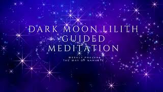 Dark Moon Lilith Kundalini Meditation [upl. by Oravla]