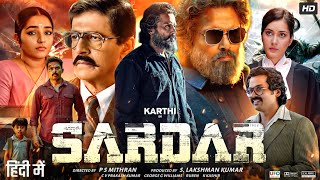 Sardar Full Movie In Hindi Dubbed  Karthi  Rashi Khanna  Rajisha Vijayan  Review amp Facts HD [upl. by Yeliak]