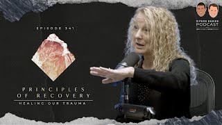 Principles of Recovery Healing Our Trauma  Pure Desire Podcast  Episode 341 [upl. by Aziram191]