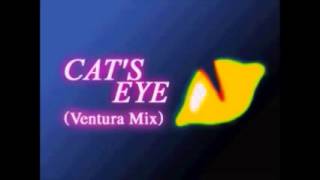 Cats Eye Ventura Mix Full Version  Erotic [upl. by Aidam]