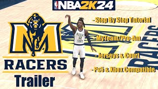 NBA 2k24  Best MyTeamProAm Jerseys  Murray State Trailer [upl. by Eittocs]