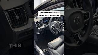 Fanciest Gear Shift Volvo S60 Recharge [upl. by Eissim105]