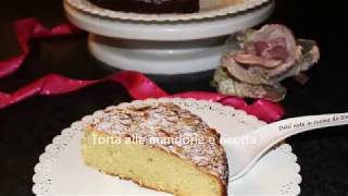 Torta alle mandorle e ricotta [upl. by Brouwer]