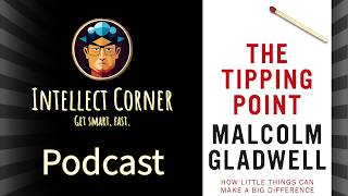 Podcast 003 The Tipping Point by Malcolm Gladwell [upl. by Repooc]