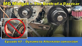 MG Midget 1275 Dynamo to Alternator Conversion  Birth of a Racecar Episode 47 [upl. by Enahpad]