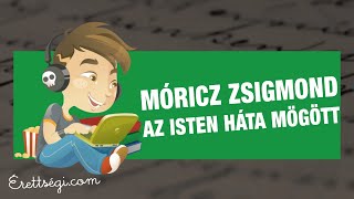 Móricz Zsigmond  Az Isten háta mögött prózapoétikai újítások [upl. by Edmead]