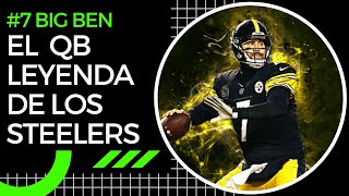 La historia de Big Ben Roethlisberger la leyenda de los steelers [upl. by Ofloda218]