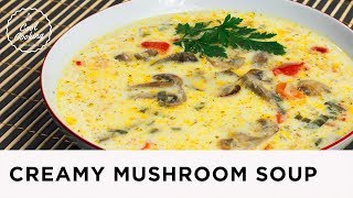 Creamy Mushroom Soup with Cheese [upl. by Adev115]