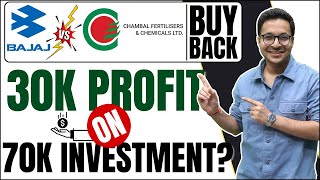 30000 Rs profit Opportunity  Bajaj Auto and Chambal fertilizers Buyback detailed calculations [upl. by Llecram]