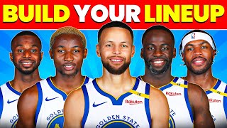 BUILD YOUR STARTING LINEUP FOR GOLDEN STATE WARRIORS  202425 NBA SEASON [upl. by Einnil616]