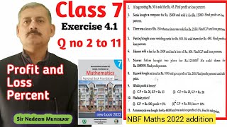 Class 7 Exercise 41 Q no 2 to 11 NBF Maths Ex 41 Find profit and loss percent Sir Nadeem Munawar [upl. by Quentin529]