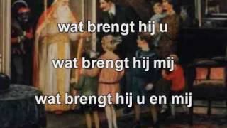 ♪ Sinterklaasliedje quotHij komt hij komtquot met tekst [upl. by Nosittam]