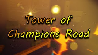 JToH Voice Commentated Tower of Champions Road [upl. by Ihculo303]