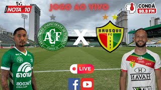 AO VIVO  CHAPECOENSE x BRUSQUE [upl. by Airotahs]