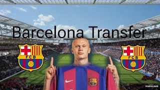 Barcelona Transfers😲😲😮😮☑️☑️ 2425 [upl. by Aizahs]