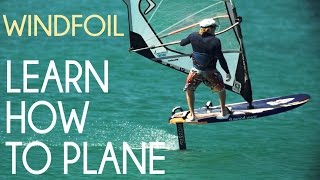 Windsurf foil how to plane  take off Tutorial 2  Windfoil [upl. by Sheffield]