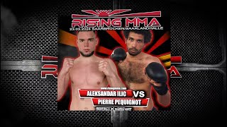 Kampf 3  ALEKSANDAR ILIC VS PIERRE PEQUIGNOT  Event 1  Saarbrücken  Rising MMA Deutschland [upl. by Ailedo]