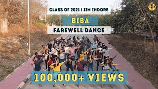 Class of 2021  IIM Indore  Farewell Video  Biba  Marshmello x Pritam [upl. by Oza]