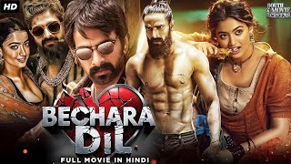 Bechara Dil Full Hindi Dubbed Movie  Rashmika Mandanna Naga Shourya South Action Movie Hindi [upl. by Heath847]