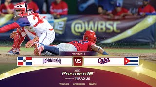 HIGHLIGHTS  Game 17 Dominican Republic vs Cuba  WBSC Premier12 2024 presented by RAXUS [upl. by Rhoads]