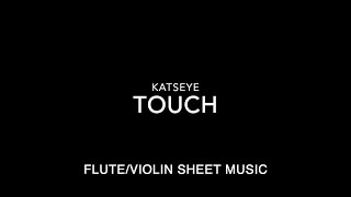 KATSEYE  TOUCH  FLUTEVIOLIN SHEET MUSIC [upl. by Zetnom943]