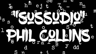 Sussudio  Phil Collins  Lyrics  HD [upl. by Lilith]