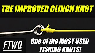 Fishing Knots The Improved Clinch Knot  BEST Fishing Knots For BEGINNERS [upl. by Sibilla]