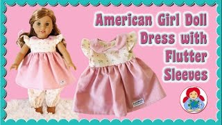 DIY  How to make a dress with flutter sleeves for your American Girl doll [upl. by Nnylahs]