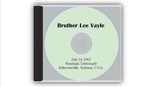 Brother Lee Vayle [upl. by Gilly]