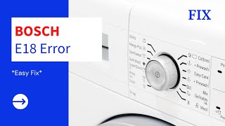 E18 Error Bosch Washing Machine Fix [upl. by Eiderf824]