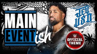 Jey Uso – Main Event Ish Entrance Theme [upl. by Htepsle]