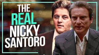 The True Story Behind Casino’s Nicky Santoro [upl. by Ynolem27]