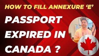 What if passport is expiring in Canada How to fill form Annexure E passport [upl. by Fania]