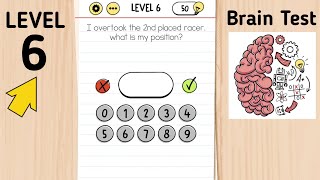 Brain Test Level 6 I Overtook The 2nd Placed Face Racer What is My Position [upl. by Ahserb956]