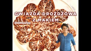 Gwiazda Drożdżowa z Makiem  Makowiec inaczej [upl. by Nikos]