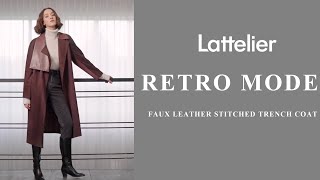 Lattelier  Retro Mode Collection Faux Leather Stitched Trench Coat [upl. by Helas]