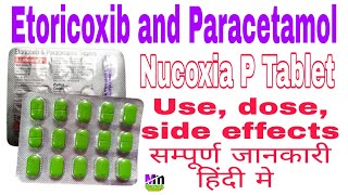 Nucoxia P Tablet uses in Hindi  Nucoxia P Tablet  Etoricoxib amp Paracetamol Tablets  Nucoxia  P [upl. by Farleigh68]