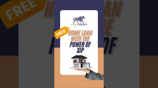 FREE HOME LOAN WITH POWER OF SIP sip wealthbuilding financialfreedom [upl. by Magdau]