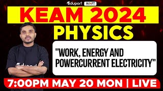 KEAM 2024  Physics  Work Energy And Power Current Electricity  Eduport [upl. by Nissensohn]